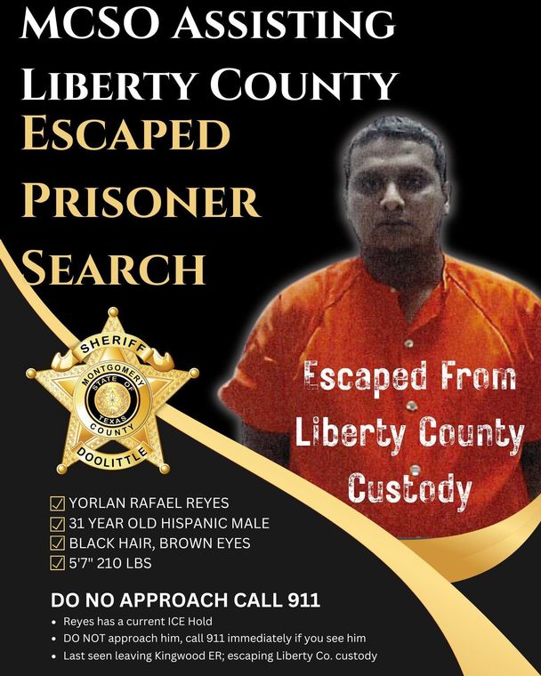 Escaped Liberty County Inmate Yorlan Reyes Last Seen Near Kingwood ER; Montgomery County Sheriff Assisting Search